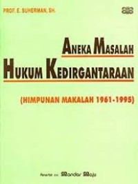 Image of Aneka Masalah Hukum Kedirgantaraan (Himpunan Makalah 1961-1995)