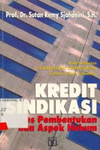 Image of Kredit Sindikasi Proses Pembentukan Dan Aspek Hukum