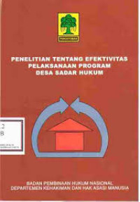 Image of Penelitian Tentang Efektivitas Pelaksanaan Program Desa Sadar Hukum