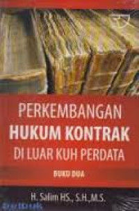 Image of Perkembangan Hukum Kontrak di Luar KUHPerdata (Buku Dua)