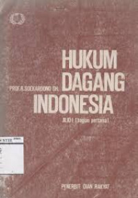 Image of Hukum Dagang Indonesia Jilid I Bagian Pertama